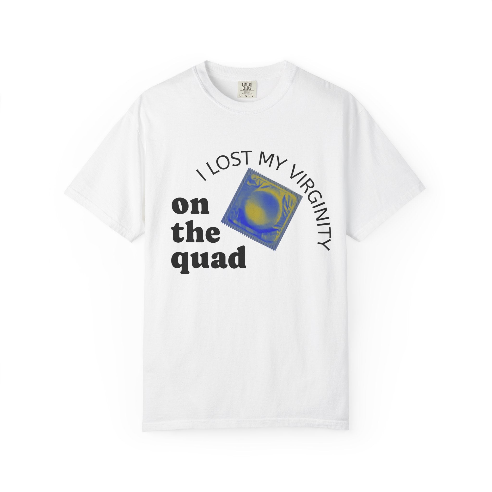 I Lost My Virginity on the Quad T-Shirt — College Campus Graphic Tee