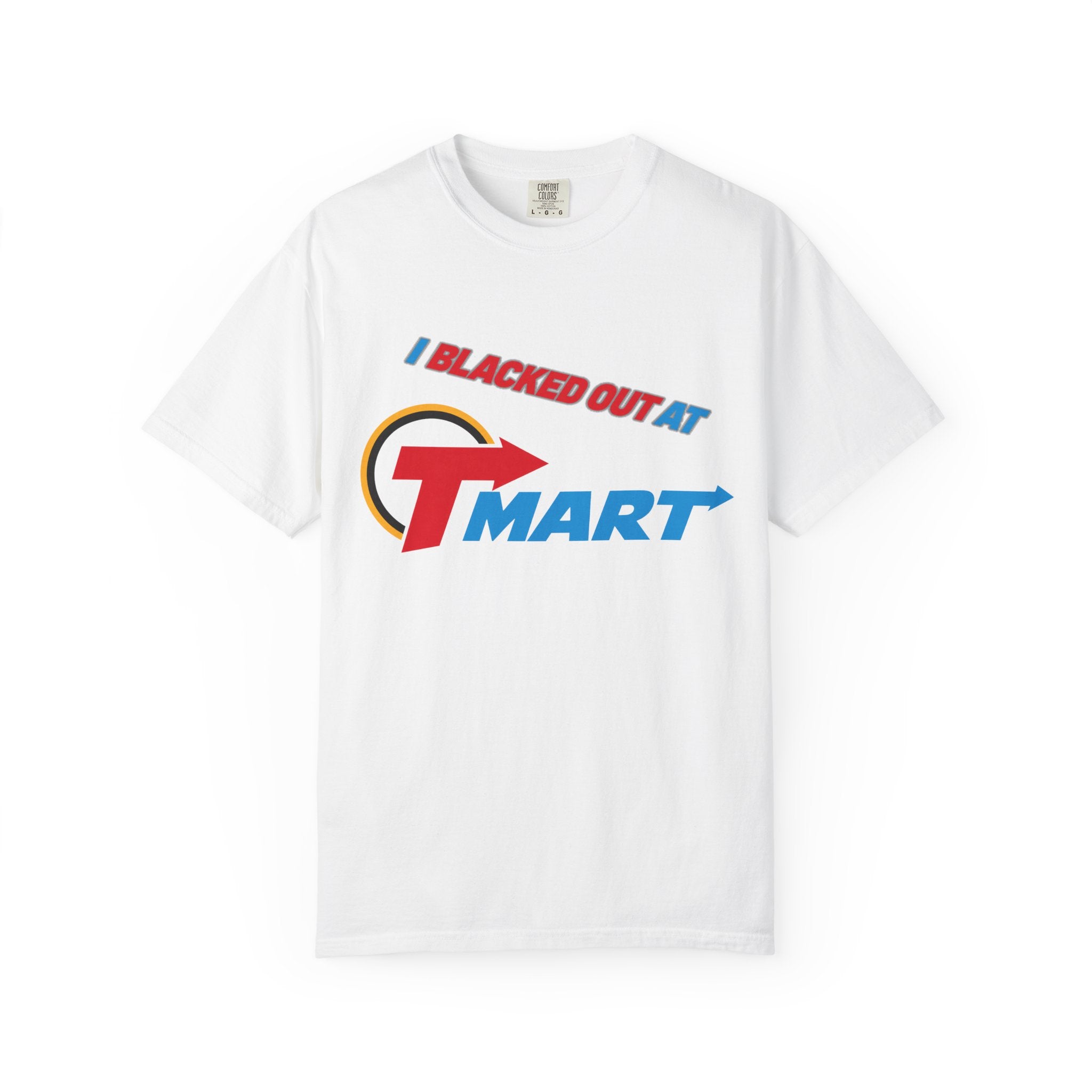 T-Shirt — "Blacked Out at T-Mart" Retro Logo Graphic Tee