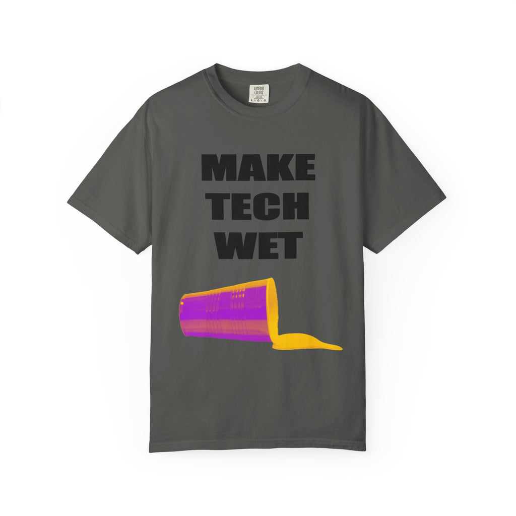 Make Tech Wet!