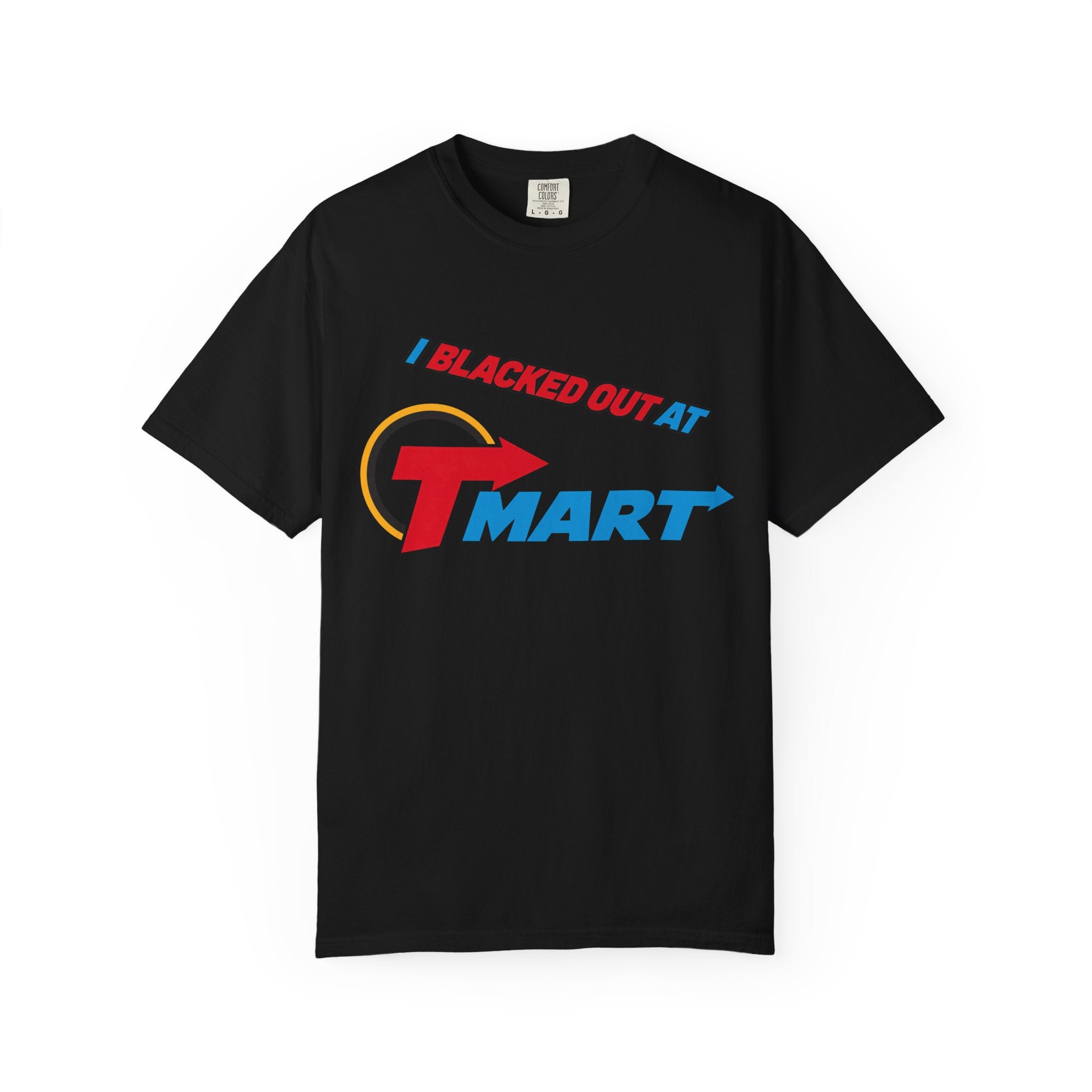 T-Shirt — "Blacked Out at T-Mart" Retro Logo Graphic Tee