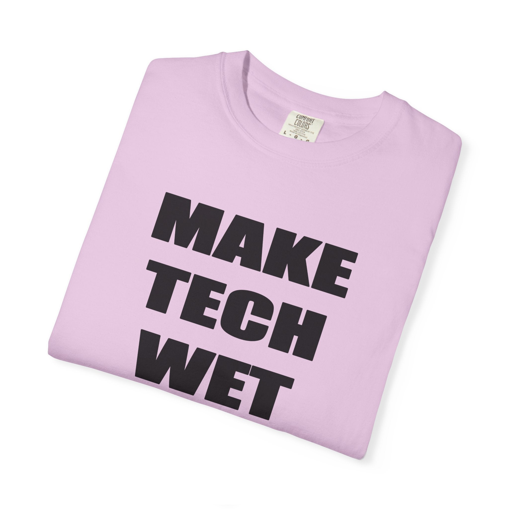 Make Tech Wet!